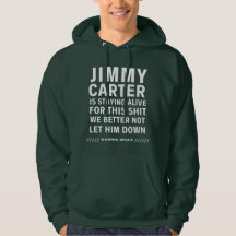 Jimmy Carter stannar kvar för den här hoodie