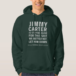 Jimmy Carter stannar kvar för den här hoodie