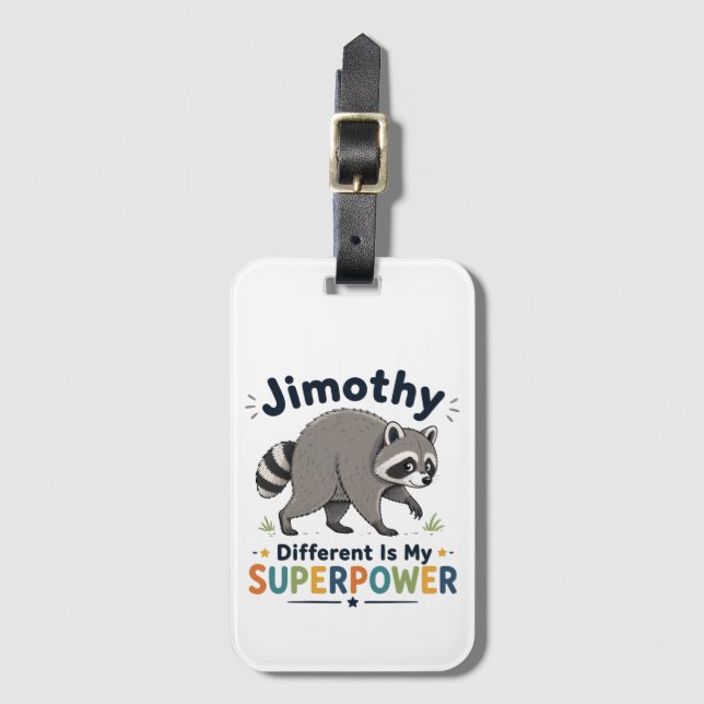 Jimothy annorlunda är min superkraft bagagebricka (Framsida vertikal)