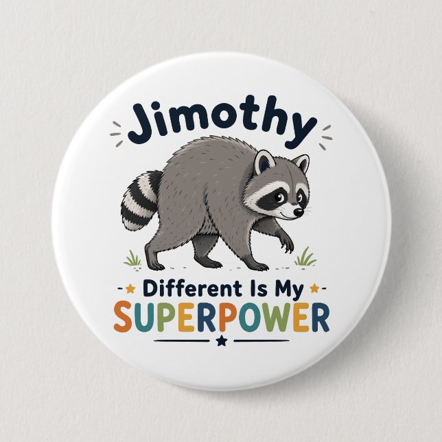 Jimothy annorlunda är min superkraft knapp (Framsida)