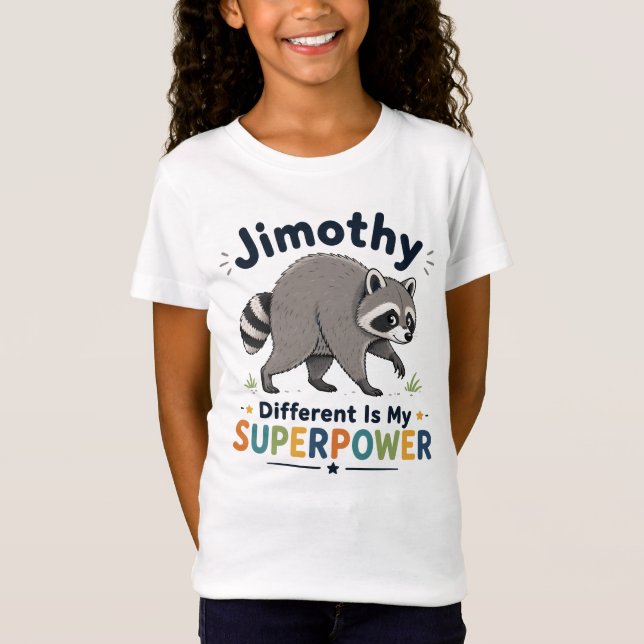 Jimothy annorlunda är min superkraft t shirt (Framsida)