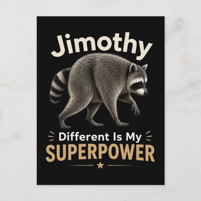 Jimothy annorlunda är min superkraft vykort (Framsida)