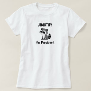 Jimothy Tvättbjörn Rolig Politisk Husdjur Älskare T Shirt