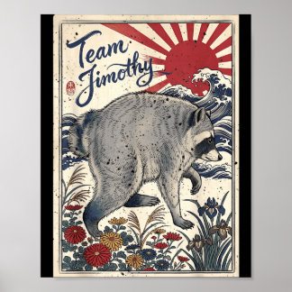 Jimothy Tvättbjörn Rolig Trash Panda Team Jimothy Poster