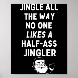 Jingle All The Way Liknar En Halv- Ringare  Poster