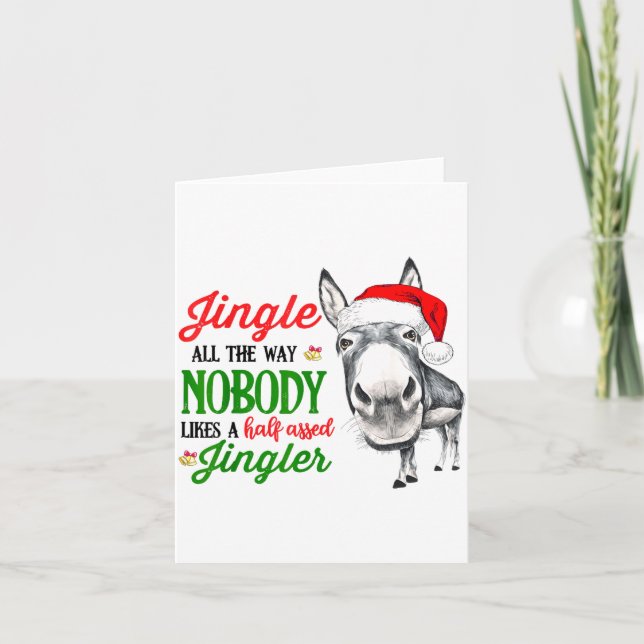 Jingle All The Way Nobody Likes A Jingler Santa Ha Kort (Framsida)