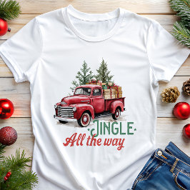 Jingle All The Way Röd Lastbil Jul T Shirt