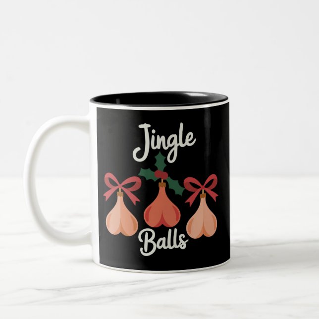 Jingle Balls Adult Humor Sarcastic Xmas  Två-Tonad Mugg (Vänster)