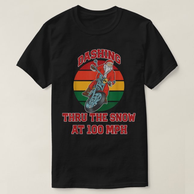 Jingle Bell Biker Santa, Dashing Through The Snow  T Shirt (Design framsida)