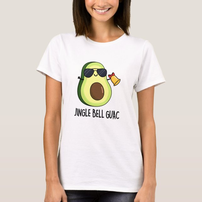 Jingle Bell Guac Funny Avocado Pun T Shirt (Framsida)