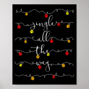 Jingle Bells Jingle All The Way Sleigh Bells Jul Poster