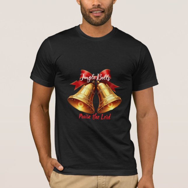 Jingle Bells, Praise the Lord T Shirt (Framsida)