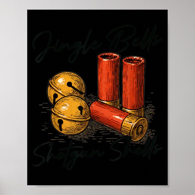 Jingle Bells Shotgun Shells Funny Hunting Christma Poster (Framsidan)