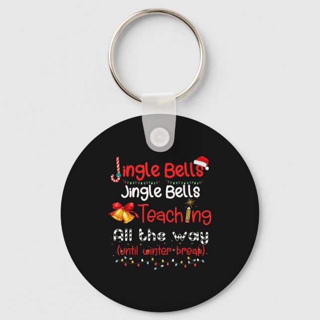 Jingle Bells Teaching All The Way Until Winter Bre Nyckelring (Framsida)