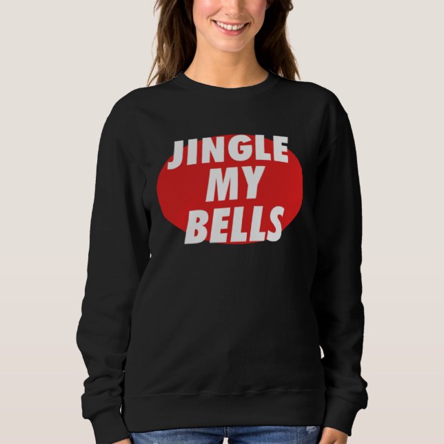 Jingle My Bells T Shirt (Framsida)
