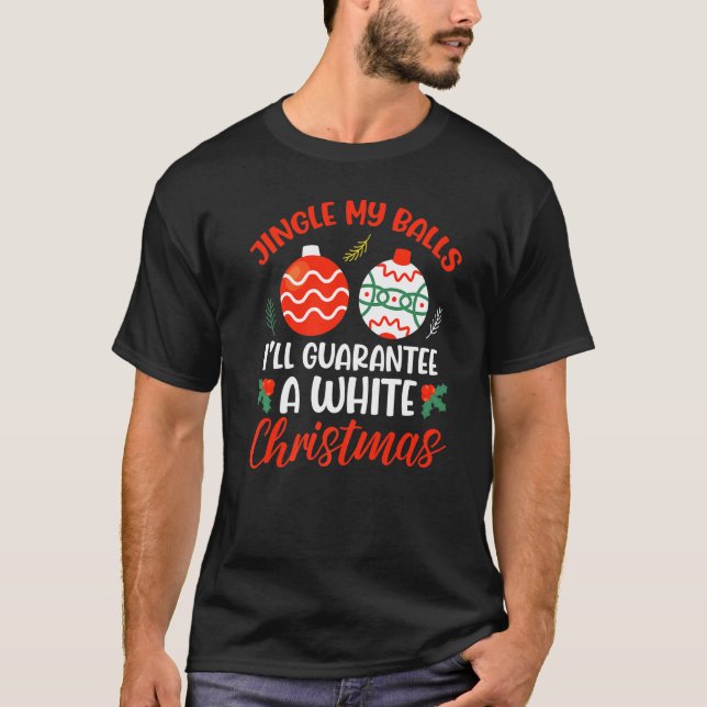 Jingle My Bollar for A White Jul Merry Chris T Shirt (Framsida)
