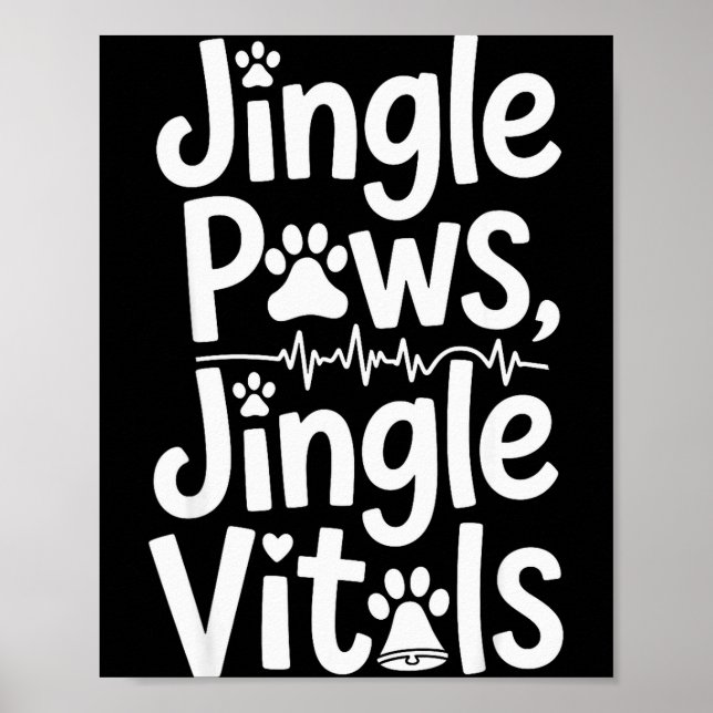 Jingle Paws Jingle Vitals Funny Vet Nurse Xmas  Poster (Framsidan)