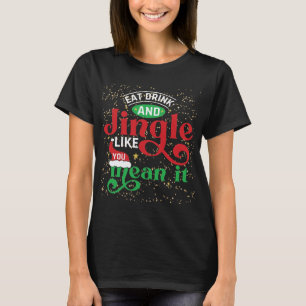 Jingle som du Elaket Julen T Shirt