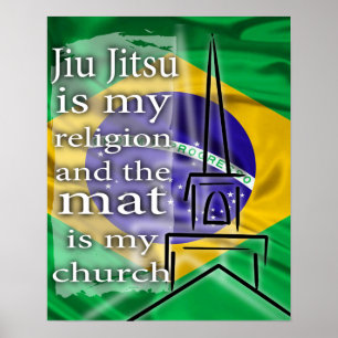 Jiu Jitsu är min brasilianska flaggaaffisch för Poster