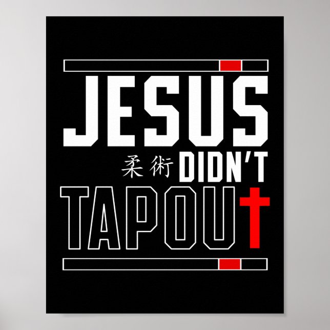 Jiu Jitsu Bjj Jesus slog inte ut Jesus Faith Poster (Framsidan)
