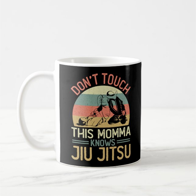 Jiu Jitsu Bjj Touch this Momma Knows Jiu Kaffemugg (Vänster)