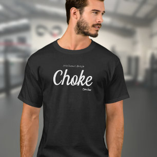 Jiu Jitsu Choke Dealer Arte Suave Lifestyle T Shirt