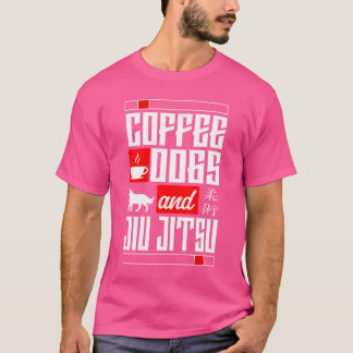 Jiu Jitsu Coffee Hund Coffee Hundar och Jiu-Jitsu T Shirt