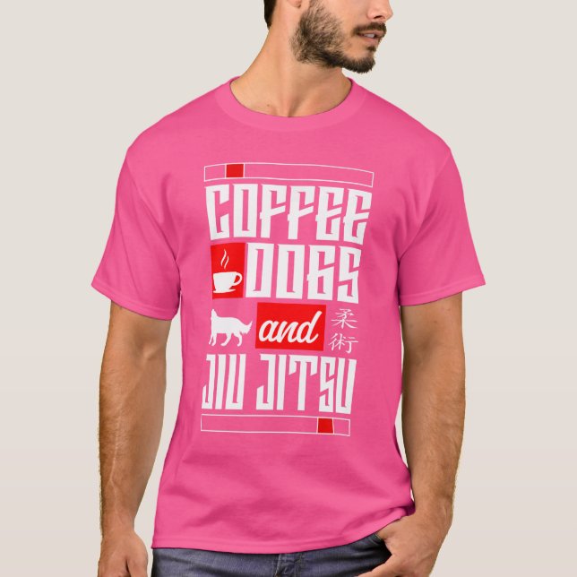 Jiu Jitsu Coffee Hund Coffee Hundar och Jiu-Jitsu T Shirt (Framsida)