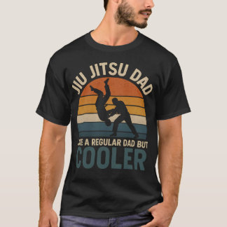 Jiu Jitsu Dad Like A Regular Dad But Cooler Funny  T Shirt