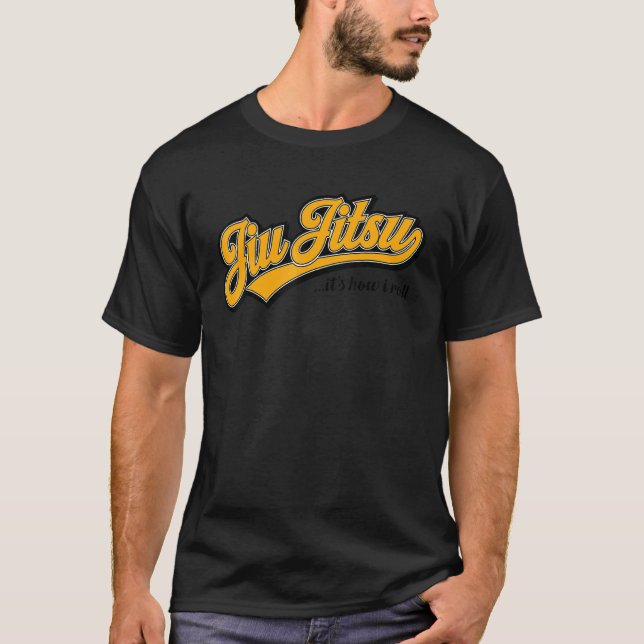 Jiu Jitsu Det är så jag rullar T Shirt (Framsida)