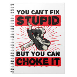 Jiu Jitsu du kan inte laga stupid men kan välja de Anteckningsbok