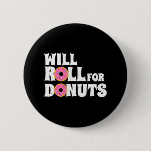Jiu Jitsu Funny Will Roll for Donuts BJJ Knapp