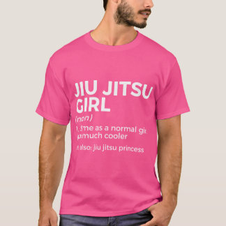 Jiu Jitsu Girl Definition Princess Funny Martial A T Shirt