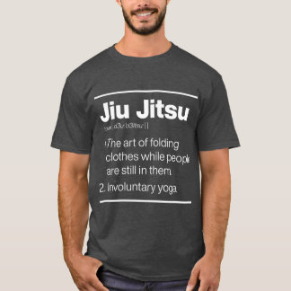 Jiu Jitsu Infrivilligt Yoga Dictionary Definition T Shirt