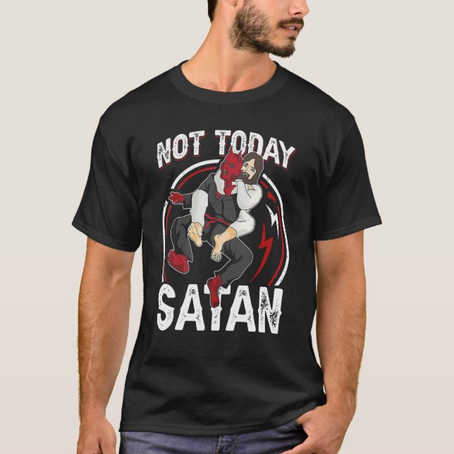 JIU JITSU Not Today Satan T Shirt (Framsida)