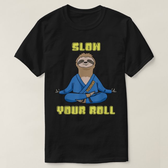 Jiu Jitsu s Slow Your Roll Sloth Mens Brazilian Ju T Shirt (Design framsida)