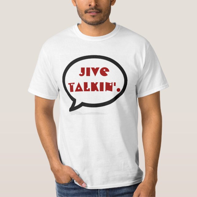 Jive Talkin som ord bubblar skjortan T-shirt (Framsida)