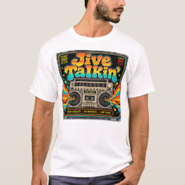 Jive Talkin T Shirt