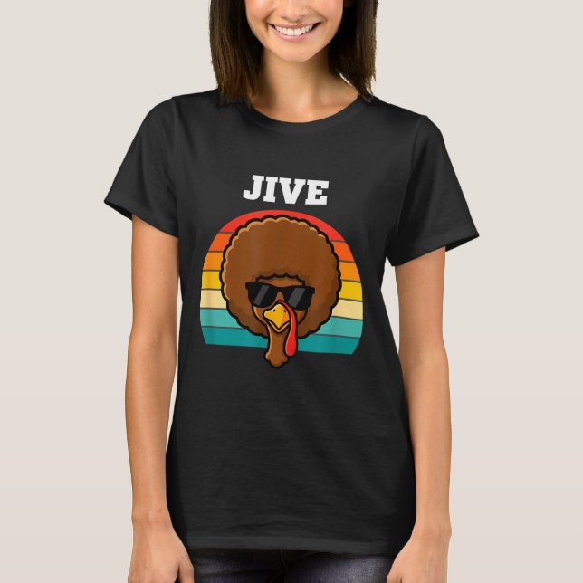 Jive Turkey Afro Retro 70s Thanksgiving Turkey Day T Shirt (Framsida)
