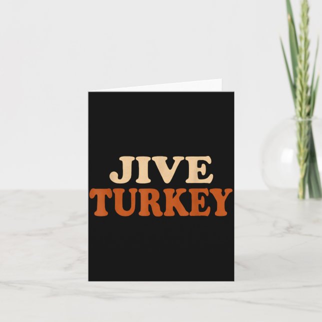 Jive Turkey Funny Thanksgiving  Kort (Framsida)
