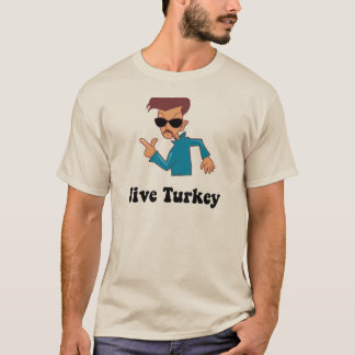Jive Turkiet (#2) T-shirt