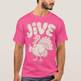 Jive Turkiet T Shirt