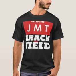 JMT TRACK AND FIELD T-Shirt