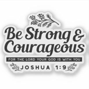 Jo 1:9 Bible Verse-design - vara stark och modig Klistermärken