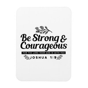 Jo 1:9 Bible Verse-design - vara stark och modig Magnet