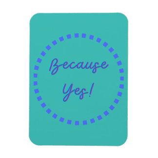 Jo, för det! magnet