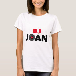 Joan DJ T Shirt