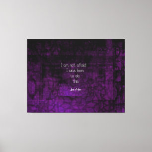 Joan of Arc inspiring Quote om rädsla Canvastryck