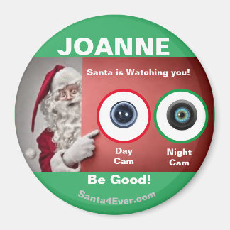 JOANNE Santa tittar på dig! Dag och natt Magnet