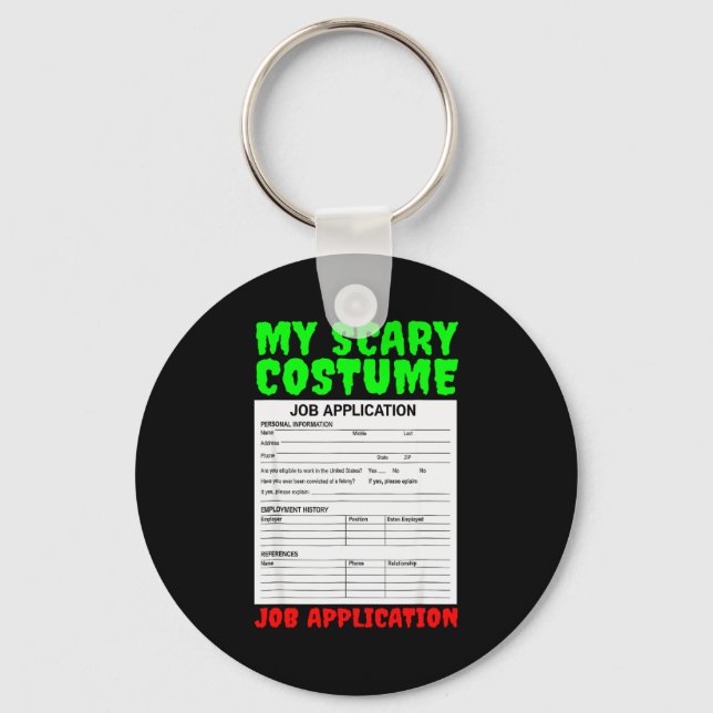 Job Application Funny Y Halloween Costume Trick Or Nyckelring (Framsida)